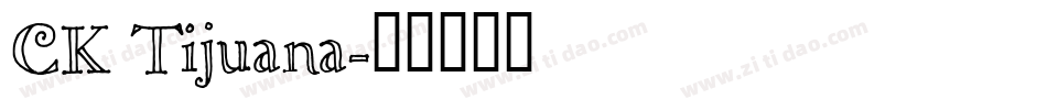CK Tijuana字体转换